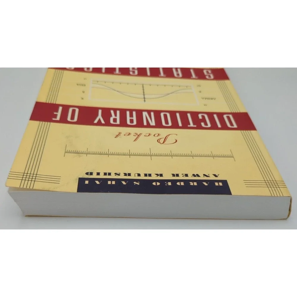 Pocket Dictionary of Statistics by Anwer‎ Khurshid and Hardeo Sahai (2001, Trade